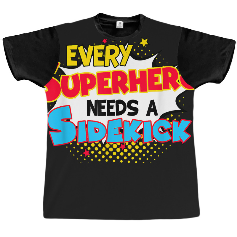 Kids Every Superhero Needs A Sidekick Brother Sister Graphic T-shirt by JosephWDaniels | Artistshot