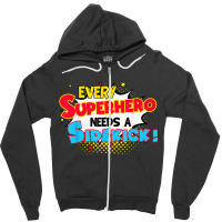 Kids Every Superhero Needs A Sidekick Brother Sister Zipper Hoodie | Artistshot