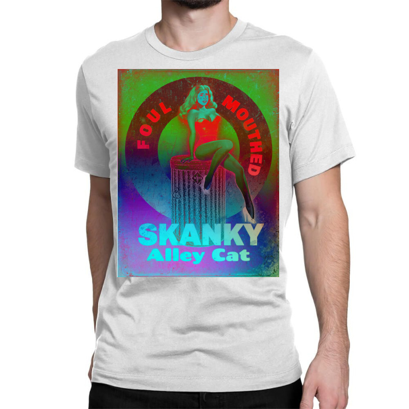 Foulmouthed Skanky Alley Cat By Nuancehoe Poster Girl Classic T-shirt | Artistshot