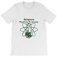 Physical Science Society T-shirt | Artistshot