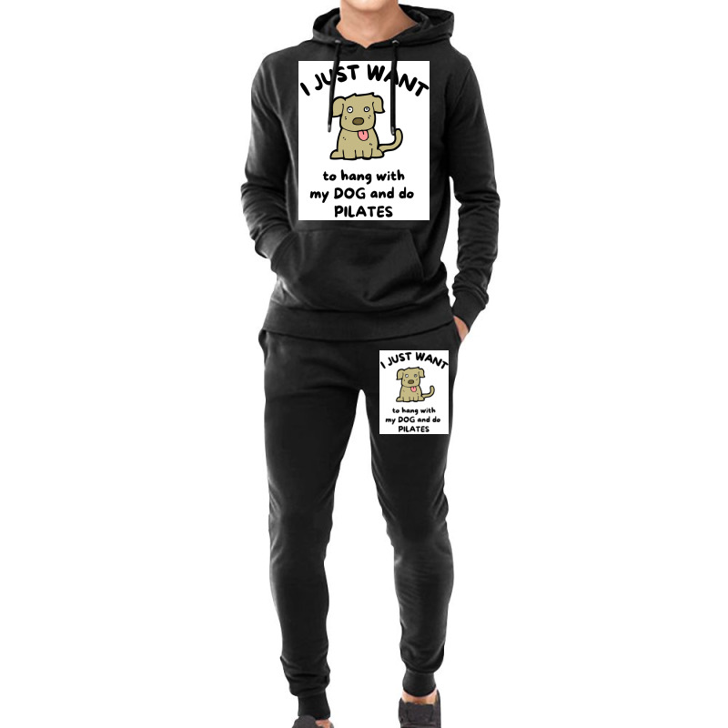 I Just Want To Hang With My Dog And Do Pilates Poster Vintage Hoodie & Jogger Set | Artistshot