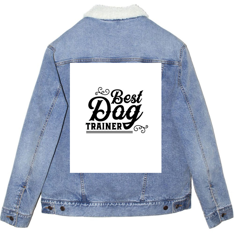 Dog Trainer Dog School Poster Music Quote Unisex Sherpa-lined Denim Jacket | Artistshot