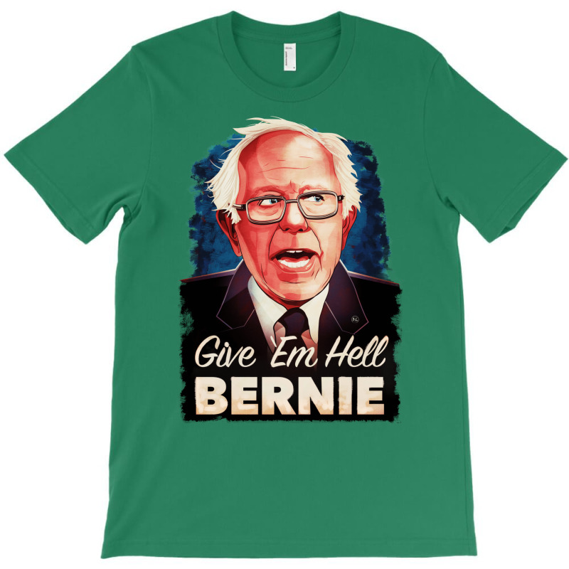 Give Em Hell Bernie   80s T-shirt | Artistshot