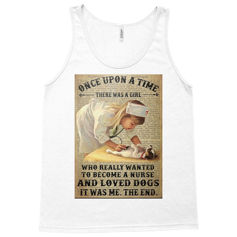 Girl Once Upon A Rime There Was A Girl Who Really Wanted To Become Nur Tank Top | Artistshot