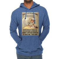 Girl Once Upon A Rime There Was A Girl Who Really Wanted To Become Nur Lightweight Hoodie | Artistshot