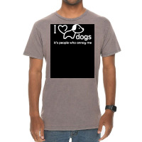 I Love Dogs Itx27s People Who Annoy Me Poster Hippie Vintage T-shirt | Artistshot