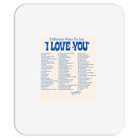 Different Ways To Say I Love You Mousepad | Artistshot