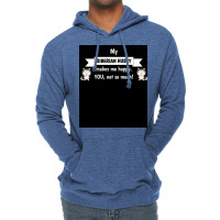 My Siberian Husky Makes Me Happy You Not So Much Funny Gift Idea Poste Lightweight Hoodie | Artistshot