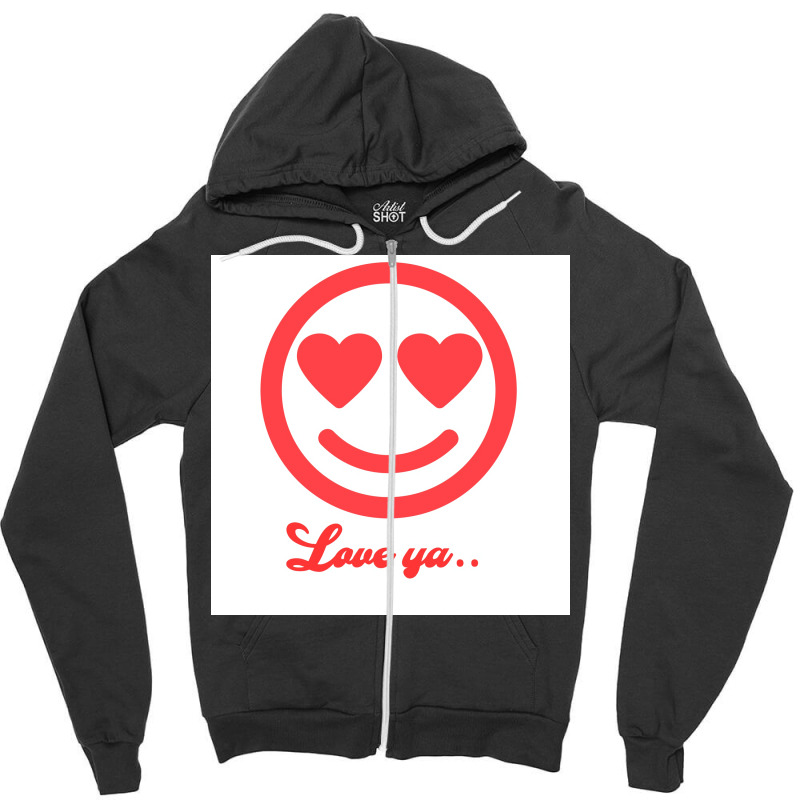 Love Ya  Cool Zipper Hoodie by atitikanokok | Artistshot