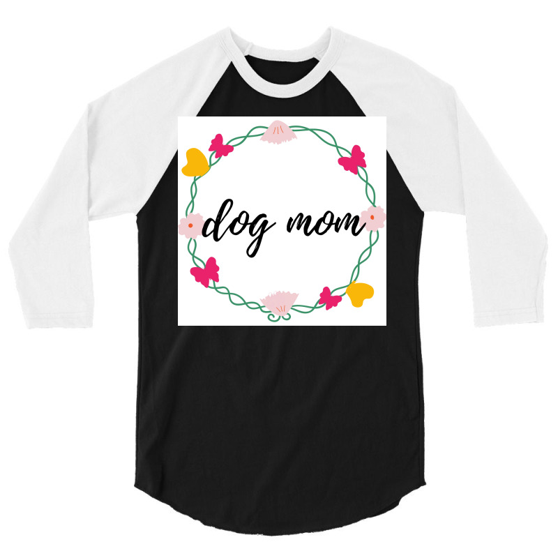 Lovely Dog Mom Poster Nostalgia 3/4 Sleeve Shirt | Artistshot