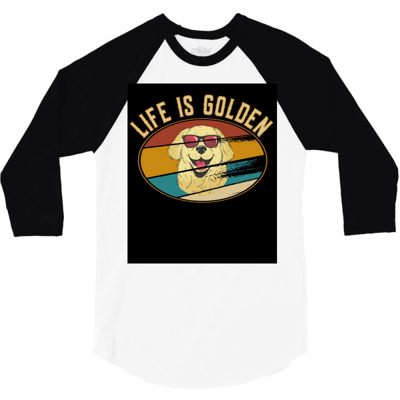 Retro Golden Retriever Life Is Golden Poster 3/4 Sleeve Shirt | Artistshot