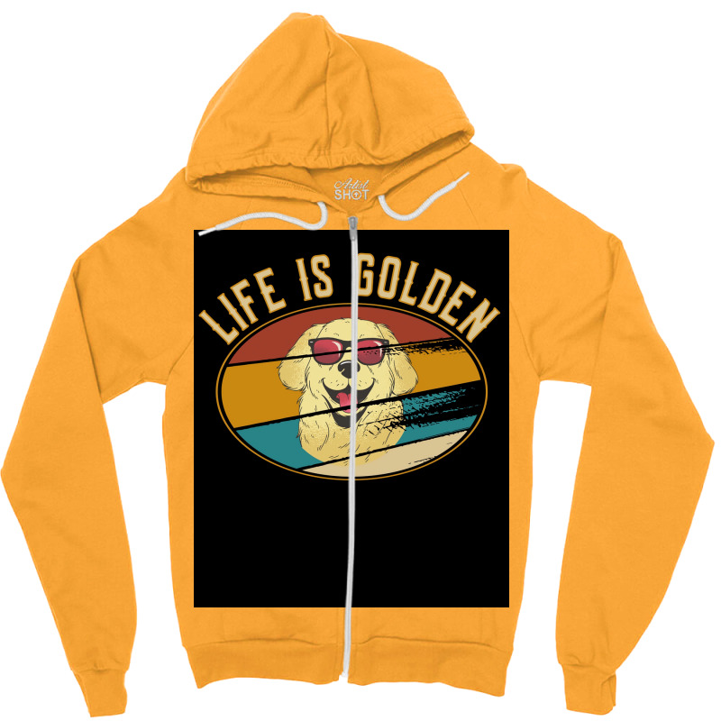 Retro Golden Retriever Life Is Golden Poster Zipper Hoodie | Artistshot