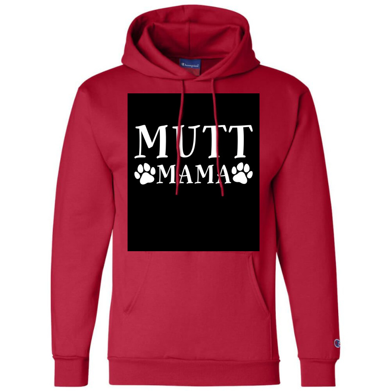 Mutt Mama Rescue Dog Poster Stars Champion Hoodie by bebbahctinb | Artistshot