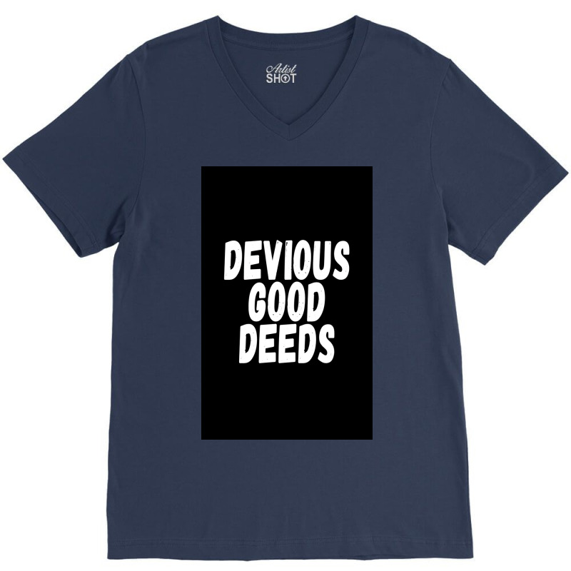 Devius Good Deeds Againt Deviouslick Trend Poster Travel V-neck Tee | Artistshot