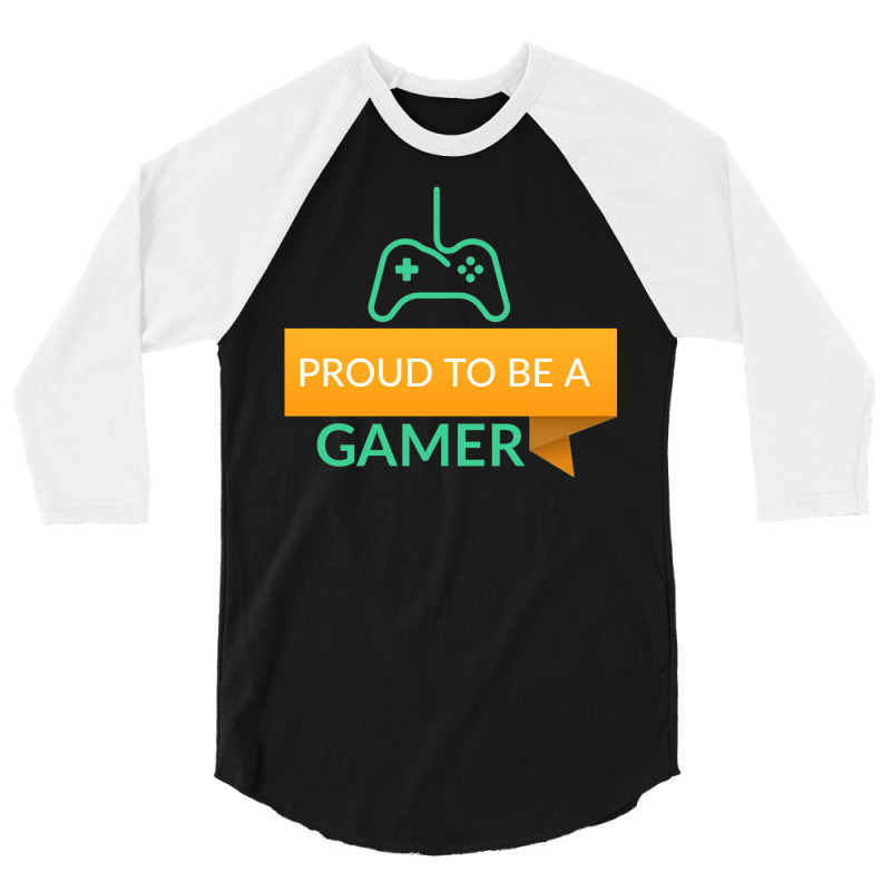 Proud To Be A Gamer Classic Tshirt Aesthetic 3/4 Sleeve Shirt | Artistshot