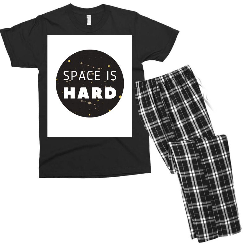 Space Is Hard Space Force Stars Poster Hippie Men's T-shirt Pajama Set | Artistshot