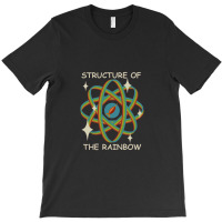 Structure Of The Rainbow   Rainbow T-shirt | Artistshot