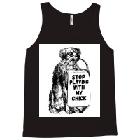 Stop Playing With My Chick Poster Vintage Tank Top | Artistshot