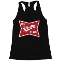 Itampampamp39s Mueller Time   Travel Racerback Tank | Artistshot