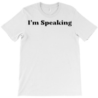 Im Speaking   Blue T-shirt | Artistshot