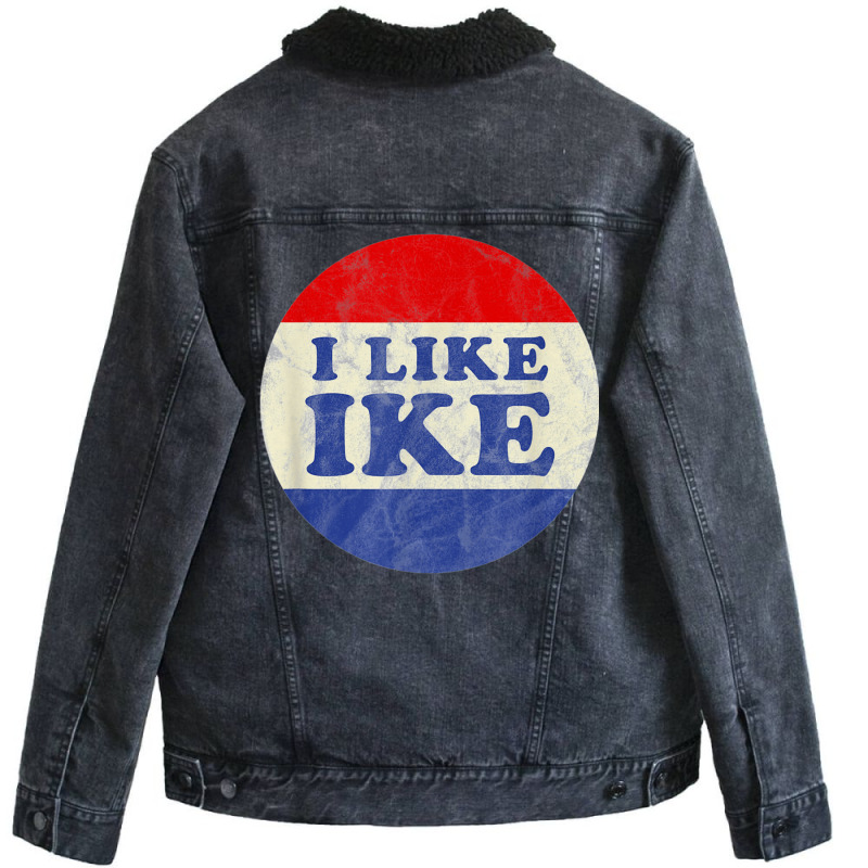 I Like Ike Political Button Vintage Distressed   Green Unisex Sherpa-lined Denim Jacket | Artistshot