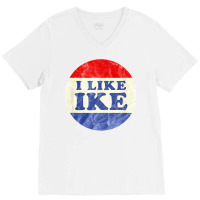 I Like Ike Political Button Vintage Distressed   Green V-neck Tee | Artistshot