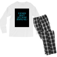 If My Mouth Doesnt Say It My Face Definitely Will Poster Love Men's Long Sleeve Pajama Set | Artistshot