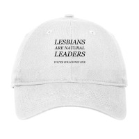 Lesbians Are Natural Leaders Adjustable Cap | Artistshot