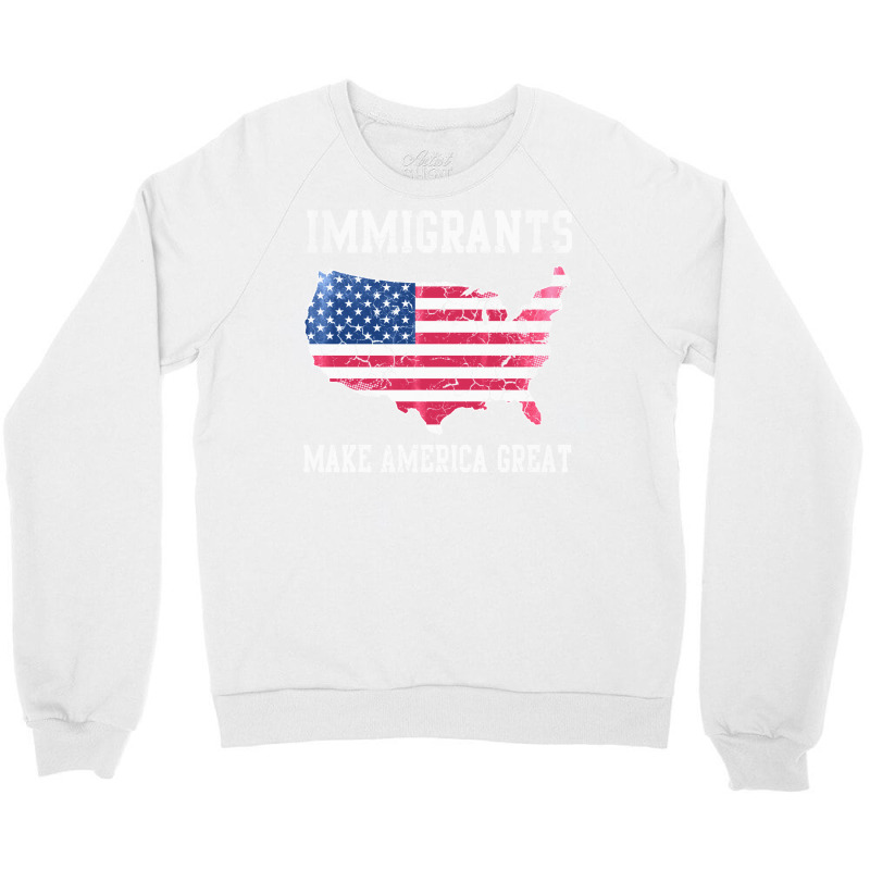 Immigrants Make America Great   Aesthetic Crewneck Sweatshirt | Artistshot