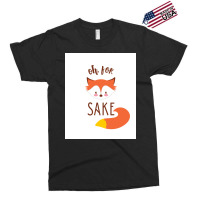 Oh For Fox Sake Poster Humor Exclusive T-shirt | Artistshot