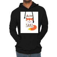 Oh For Fox Sake Poster Humor Lightweight Hoodie | Artistshot