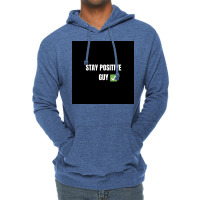 Stay Positiv Poster Nature Lightweight Hoodie | Artistshot