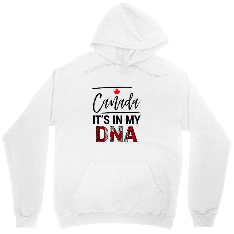 Canada It's In My Dna For Light Unisex Hoodie by autlu2024 | Artistshot