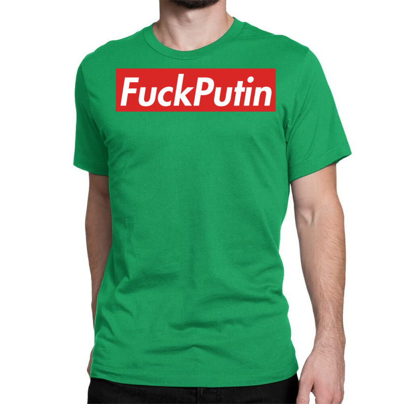 Fuck Putin   Summer Classic T-shirt by ramiroshau2 | Artistshot