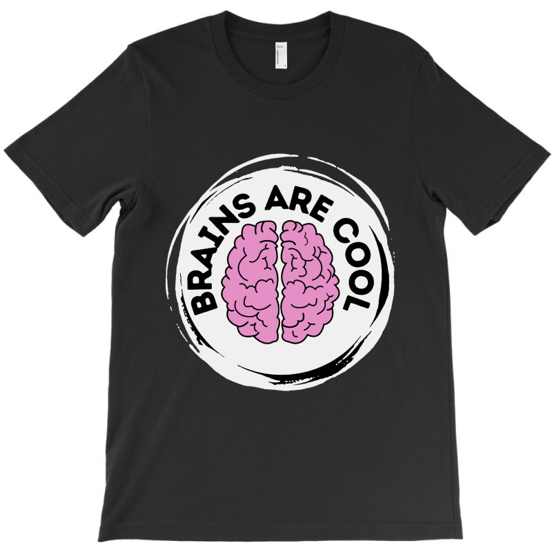 Brains Are Cool T-Shirt by trokeryth | Artistshot