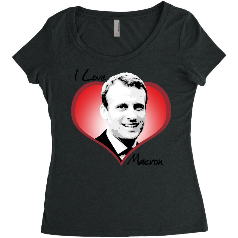 I Love Macron Fitted  Quote Women's Triblend Scoop T-shirt by titchkluth4 | Artistshot