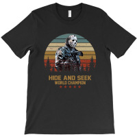 Jason Voorhees Hide And Seek World Champion 12 T-shirt | Artistshot