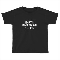 Dimension C 137 Toddler T-shirt | Artistshot