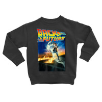 Back To Movie Poster Toddler Sweatshirt | Artistshot