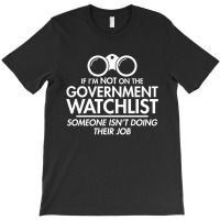 Watchlist T-shirt | Artistshot