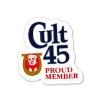 Cult 45 Proud Member Donald Trump Sticker | Artistshot