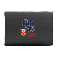 Cult 45 Proud Member Donald Trump Accessory Pouches | Artistshot