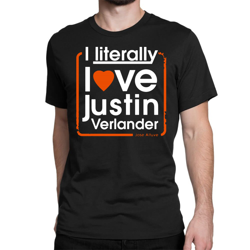 I-literally-love-Jose-Altuve  Classic T-Shirt for Sale by DaireShitrig