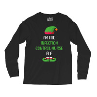 Infection Control Nurse Elf Christmas Family Matching Funny T Shirt Long Sleeve Shirts | Artistshot