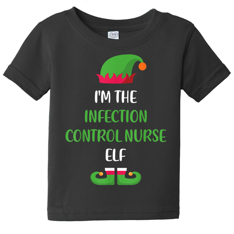 Infection Control Nurse Elf Christmas Family Matching Funny T Shirt Baby Tee | Artistshot