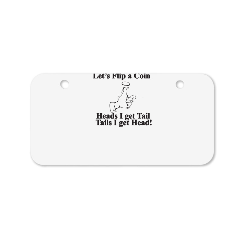 Lets Flip A Coin Funny Bicycle License Plate | Artistshot