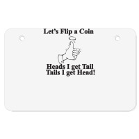 Lets Flip A Coin Funny Atv License Plate | Artistshot