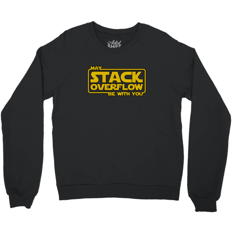 Stack Overflow With You Crewneck Sweatshirt by CurtisDaleCochran | Artistshot