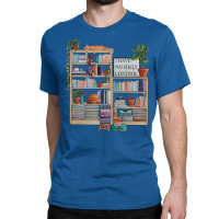 Watercolor Bookshelf I Have No Shelf Control Classic T-shirt | Artistshot