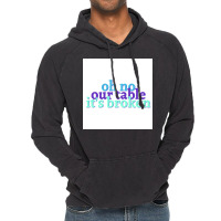 Oh No Our Table Its Broken Poster Summer Vintage Hoodie | Artistshot